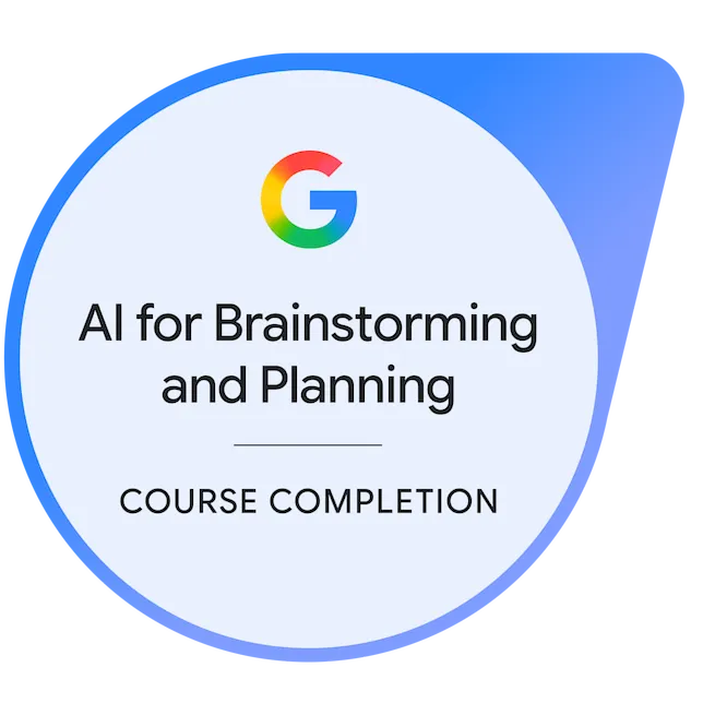 Insignia Google AI for Brainstorming and Planning emitida por Coursera